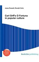 Carl Orff's O Fortuna in Popular Culture