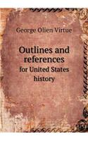 Outlines and references for United States history