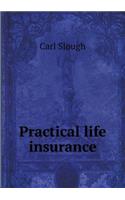 Practical life insurance: (English)