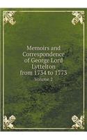 Memoirs and Correspondence of George Lord Lyttelton from 1734 to 1773 Volume 2