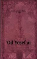 Od Yosef ai