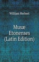 Musae Etonenses (Latin Edition)