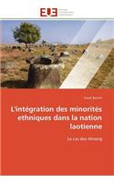 L'Int?gration Des Minorit?s Ethniques Dans La Nation Laotienne
