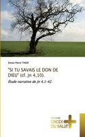 "SI TU SAVAIS LE DON DE DIEU" (cf. Jn 4,10).