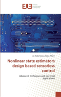 Nonlinear state estimators design based sensorless control