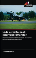 Lode e realtà negli interventi umanitari