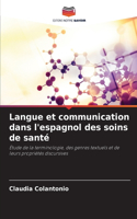 Langue et communication dans l'espagnol des soins de santé