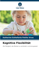Kognitive Flexibilität