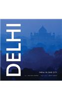 Delhi: India in One City