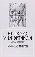 El idolo y la distancia