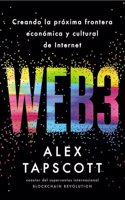 Web3: Creando la proxima frontera economica y cultural de Internet