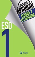 Objetivo aprobar Lengua y Literatura 1 ESO: Edicion 2016