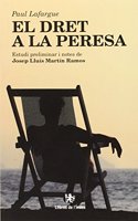 El dret a la peresa (Sinistra) (Catalan Edition)