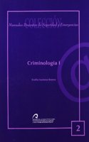 Criminologia I (Manual docente de teleformacion de Seguridad y Emergencias) (Spanish Edition)