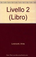 Libro. Livello 2 (A2/B1)