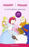 La principessa generosa