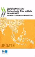 Economic Outlook for Southeast Asia, China and India 2019 - Update