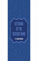 Veterans of The Reserve Bank