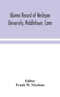 Alumni record of Wesleyan University, Middletown, Conn
