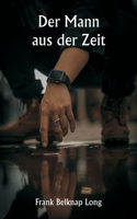 Mann aus der Zeit