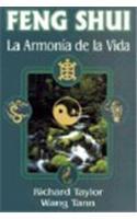 Feng Shui, La Armonia de La Vida: Feng Shui, a Practical Guide