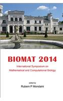 Biomat 2014 - International Symposium on Mathematical and Computational Biology