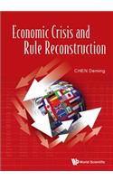 Economic Crisis and Rule Reconstruction