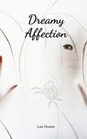 Dreamy Affection