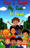 How I Taught My Kids to Read 7