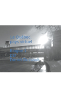 Québec, pays virtuel