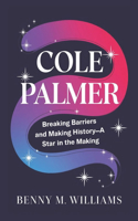 Cole Palmer: Breaking Barriers and Making History-A Star in the Making