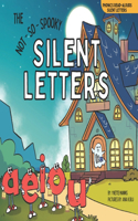 Not-So-Spooky Silent Letters