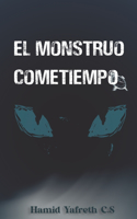 monstruo cometiempo