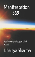 Manifestation 369