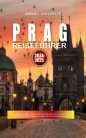 Prag Reiseführer 2024-2025