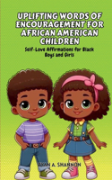 Uplifting Words of Encouragement for African American Children