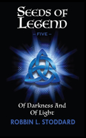 Of Darkness and of Light