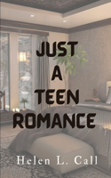 Just A Teen Romance