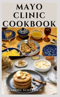 Mayo Clinic Cookbook