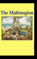 Mabinogion: ( illustrated edition)