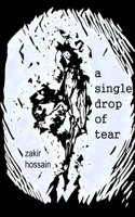 A Single Drop of Tear: Poetry born during the pandemic