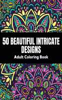 50 Beautiful intricate designs - adult coloring book