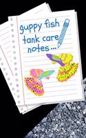 Guppy Fish Tank Care Notes