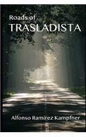 Roads of Trasladista: A novel with a dash of reality about our Mexico and the work we carry out.