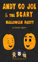 Andy Go Joe & The Scary Halloween Party