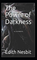 The Power of Darkness (Illustrated)