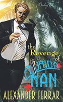 The Revenge of Florida Man: (The Adventures of Florida Man)