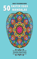 50 Easter Eggs Mandalas Adult Coloring book