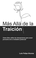 Más Allá de la Traición