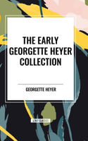 Early Georgette Heyer Collection: The Transformation of Philip Jettan, The Black Moth, The Great Roxhythe, Instead of the Thorn, and A Proposal To Cicely